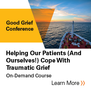 Helping our patients (and ourselves!) cope with traumatic grief Banner